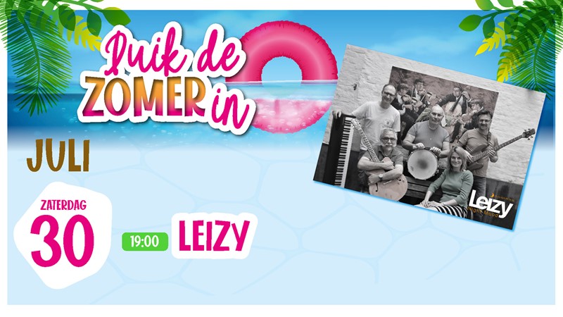 30 juli - Duik De Zomer in - Leizy