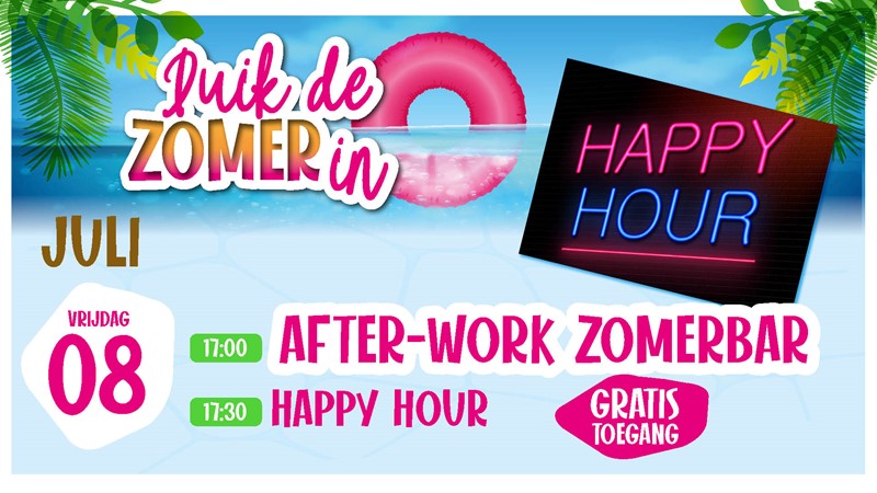 8 juli - Duik De Zomer in - After-Work Zomerbar met happy hour (gratis)